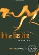 Hate and Bias Crime: A Reader - cena, porovnanie