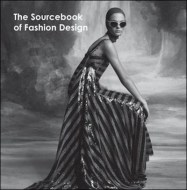 The Sourcebook of Fashion Design - cena, porovnanie