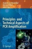 Principles and Technical Aspects of PCR Amplification - cena, porovnanie