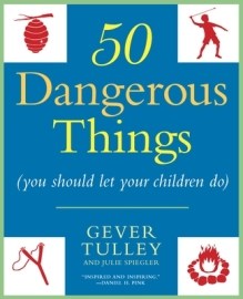 50 Dangerous Things