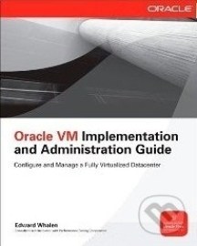 Oracle VM Implementation and Administration Guid