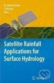 Satellite Rainfall Applications for Surface Hydrology