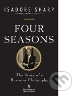 Four Seasons: The Story of a Business Philosophy - cena, porovnanie