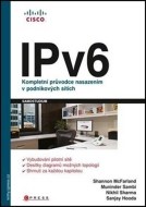 IPv6 - Kompletní průvodce nasazením v podnikových sítích - cena, porovnanie