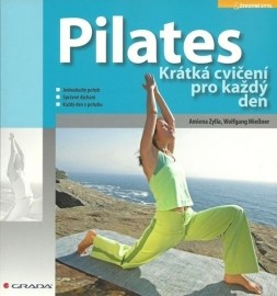 Pilates - Krátká cvičení pro každý den