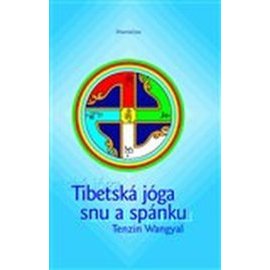 Tibetská jóga snu a spánku