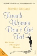 French Women Don&#39;t Get Fat - cena, porovnanie