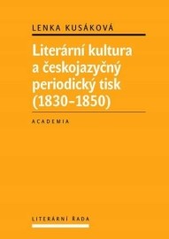 Literární kultura a českojazyčný periodický tisk (1830 - 1850)