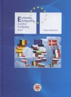 Európska integrácia a právo Európskej únie - cena, porovnanie