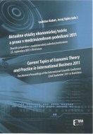 Aktuálne otázky ekonomickej teórie a praxe v medzinárodnom podnikaní 2011 - cena, porovnanie
