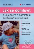 Jak se domluvit s kojencem a batoletem - cena, porovnanie