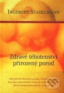 Zdravé těhotenství, přirozený porod - cena, porovnanie