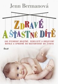 Zdravé a šťastné dítě