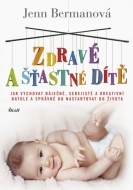 Zdravé a šťastné dítě - cena, porovnanie