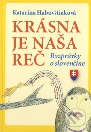 Krásna je naša reč