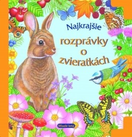 Najkrajšie rozprávky o zvieratkách