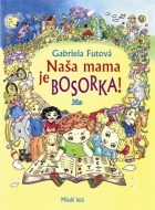 Naša mama je bosorka - cena, porovnanie