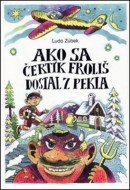 Ako sa čertík Froliš dostal z pekla - cena, porovnanie