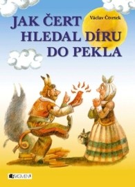 Jak čert hledal díru do pekla