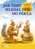 Jak čert hledal díru do pekla - cena, porovnanie