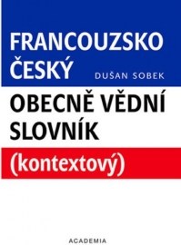 Francouzsko-český obecně vědní slovník