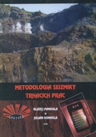 Metodológia seizmiky trhacích prác