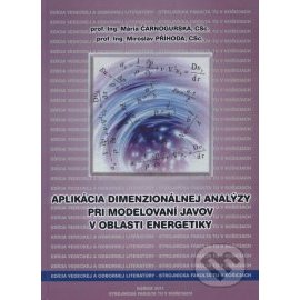 Aplikácia dimenzionálnej analýzy pri modelovaní javov v oblasti energetiky