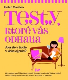 Testy, ktoré vás odhalia