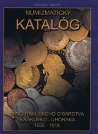 Numizmatický katalóg Rakúskeho cisárstva a Rakúsko – Uhorska 1835 – 1918 - cena, porovnanie