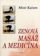 Zenová masáž a medicína - cena, porovnanie