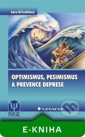 Optimismus, pesimismus a prevence deprese