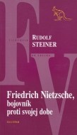 Friedrich Nietzsche, bojovník proti svojej dobe - cena, porovnanie