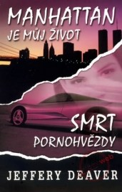 Manhattan je můj život - Smrt pornohvězdy