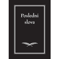 Poslední slova - cena, porovnanie