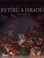 Historický atlas rytířů a hradů - cena, porovnanie