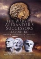 The Wars of Alexanders Successors 323 - 281 Bc (Volume I) - cena, porovnanie