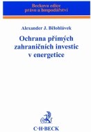 Ochrana přímých zahraničních investic v energetice - cena, porovnanie