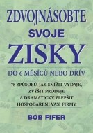 Zdvojnásobte svoje zisky do 6 měsíců nebo dřív - cena, porovnanie