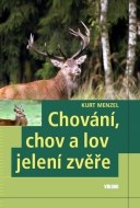 Chování, chov a lov jelení zvěře - cena, porovnanie