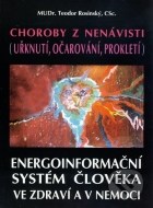 Choroby z nenávisti (Uřknutí, očarování, prokletí) - cena, porovnanie