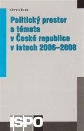 Politický prostor a témata v České republice v letech 2006 – 2008