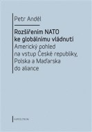 Rozšířením NATO ke globálnímu vládnutí - cena, porovnanie