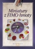 Miniatury z FIMO hmoty - cena, porovnanie