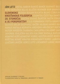 Slovenská kresťanská filozofia 20. storočia a jej perspektívy