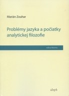 Problémy jazyka a počiatky analytickej filozofie - cena, porovnanie