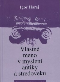 Vlastné meno v myslení antiky a stredoveku