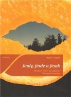 Jindy, jinde a jinak - cena, porovnanie