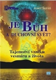 Je Bůh a duchovní svět?