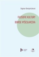Filosofie kultury Borise Vyšeslavceva - cena, porovnanie