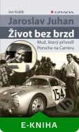 Jaroslav Juhan – Život bez brzd - cena, porovnanie